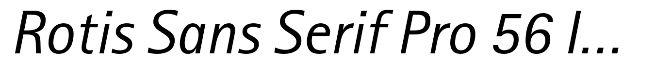 Rotis Sans Serif Pro 56 Italic